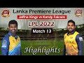 Kandy Falcons vs Jaffna Kings Highlights | Lanka Premier League 2022 | LPL Match 13 | FS Sports Plus