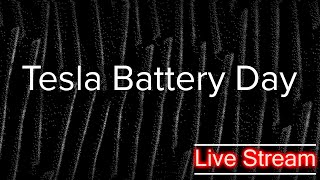 Tesla Battery Day Live Stream!