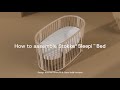 How to assemble the Stokke® Sleepi™ Bed