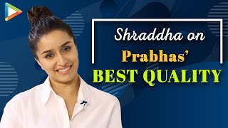 “PRABHAS’ All Die-Hard Fans Love Him Because They Get His…”: Shraddha Kapoor | Saaho