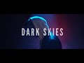 Billy Wilkins - Dark Skies (Music Video)