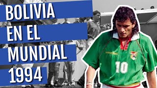 Bolivia en el Mundial Estados Unidos 1994 HD: Abrió la Copa del Mundo pero no llegó lejos