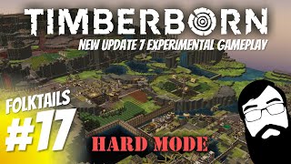 Irrigation fixes for the stacked farm and more! Timberborn Update 7 Folktails Hard Mode Episode 17