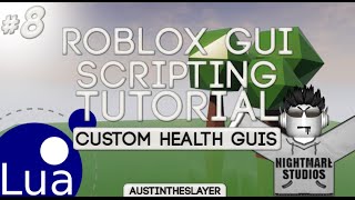 Roblox Custom Health Gui Tutorial Filtering Enabled - 