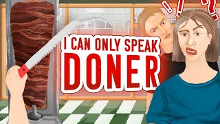 I Can Only Speak Doner-Demo Release Trailer