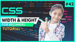 CSS Tutorial For Beginners 42 - Width & Height