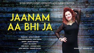Jaanam Aa Bhi Ja | Latest New Video | Bharti Chauhan | Raj Maanta | Hindi New Romantic Song 2021