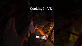 Cooking In VR