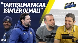Fenerbahçe - Göztepe, Erol Bulut, Emre Belözoğlu, Samatta | Sadece Fenerbahçe #84
