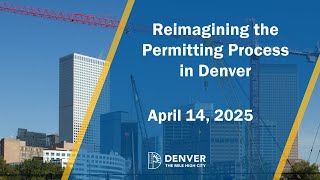 Reimagining the Permitting Process in Denver