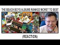 THE BEACH BOYS ALBUMS RANKED WORST TO BEST (REACTION)