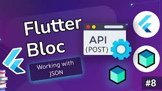 Flutter Bloc - Simple Cubits and Bloc Tutorial #8 | HTTP POST request | decoding JSON.
