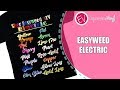 Siser Easyweed Electric Basics