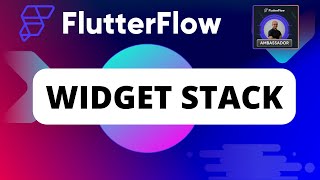 FlutterFlow Widget Stack
