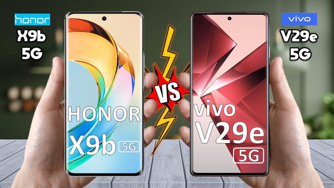 Honor X9b Vs Vivo V29e (India) - Full Comparison 🔥 Techvs - YouTube