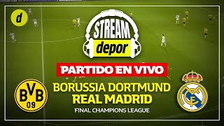 🔴 EN VIVO | REAL MADRID VS. BORUSSIA DORTMUND EN VIVO | FINAL CHAMPIONS LEAGUE