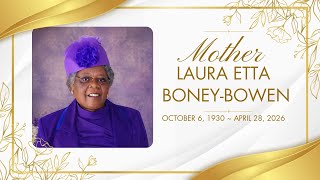 Celebration of Life Services for Mother Laura Etta Boney Bowen
