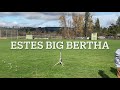 Estes Big Bertha