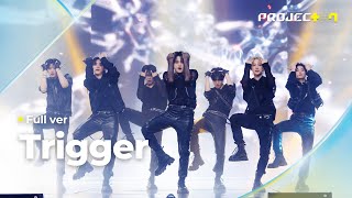 [PROJECT 7] ♪ Trigger | 3R 오리지널 매치 Full ver