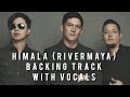 Himala (Rivermaya) Backing Track with Vocals