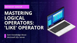 Mastering The LIKE Operator in Microsoft SQL
