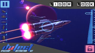 Liger Look: Defect SDK (Ship Destruction Kit)