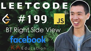 Solving LeetCode 199 in JavaScript (Binary Tree Right Side View)
