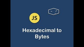 hexadecimal to bytes in javascript