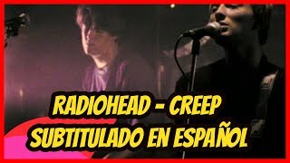 Radiohead - Creep (Subtitulado en Español)