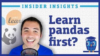Should I learn pandas before scikit-learn?