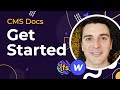 (2020) Get Started | Docs - CMS Library for Webflow