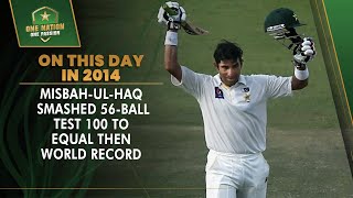 On This Day In 2014: Misbah-ul-Haq Smashed 56-ball Test 💯 to Equal Then-World Record 💥 | PCB | MA2T