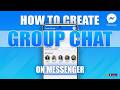 How to Create Group Chat on Messenger