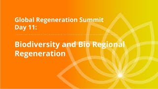 Humanity Rising 361: Biodiversity and Bio Regional Regeneration