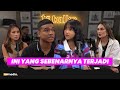 Fuji & Fadly Beberkan Kejadian Sebelum Keluarga Sampai Surabaya, Luna Terkejut & Sedih | Eps.66