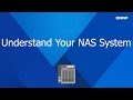 QNP168 - Understand Your NAS System