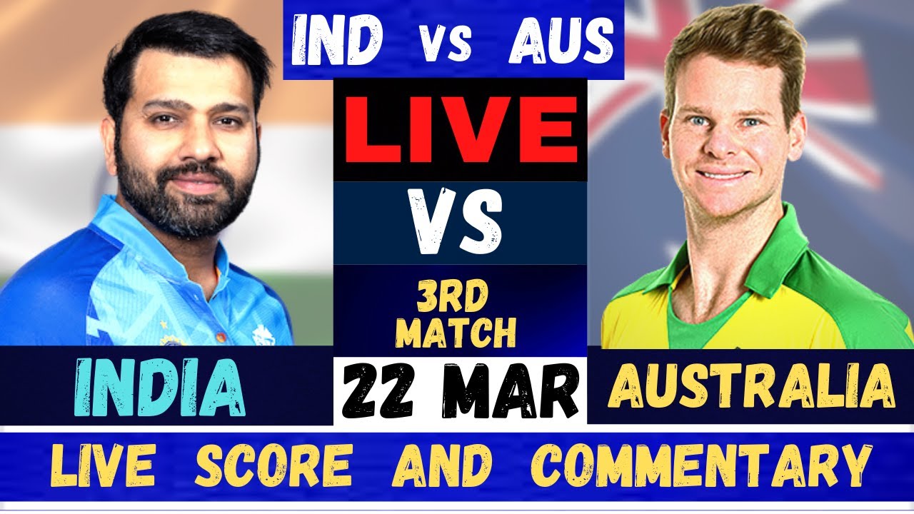 Live: IND Vs AUS, 3rd ODI Match | India Vs Australia, 3rd ODI Live ...