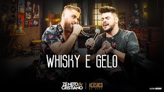 Zé Neto e Cristiano - WHISKY E GELO - EP Acústico De Novo
