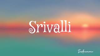 Srivalli Song Lyrics #Srivalli #Pushpa#Sidsriram #Rashmika #Lyrics