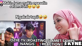 OZIIE TV (ROASTING SLAMET SAMPE NANGIS ‼️) REACTION!!!