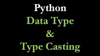 9. Python Data Type | Type Casting | Data Type Conversion | 2020 | In Tamil