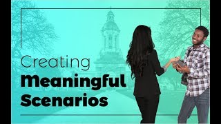 Webinar: Creating Meaningful Scenarios