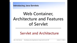 Video #2 Servlet Features, Life Cycle Methods and Servlet API