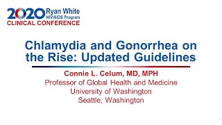 RWCC2020 - Chlamydia and Gonorrhea: How to Test and Treat by Connie L. Celum, MD