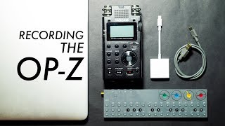 OP-Z: Recording Audio From The OP-Z