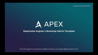 Apex Angular 4 Bootstrap Admin Template - Introduction & Customization Video