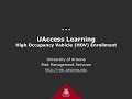 High Occupancy Vehicle (HOV) Enrollment - UAccess Learning