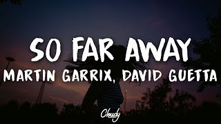 Martin Garrix And David Guetta - So Far Away Lyrics Ft Jamie Scott And Romy Dya