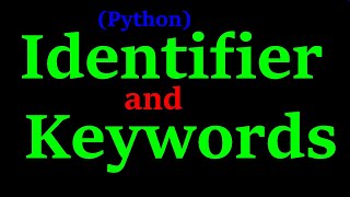 01 Python Full Course (Version, Identifier, Keywords) with notes