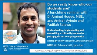 Trinity-INC Seminar: Embedding a culturally responsive pedagogy in our everyday practice